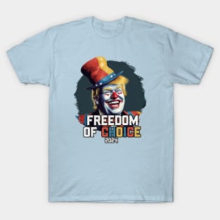 Freedom Of Choice 2024 T-Shirt